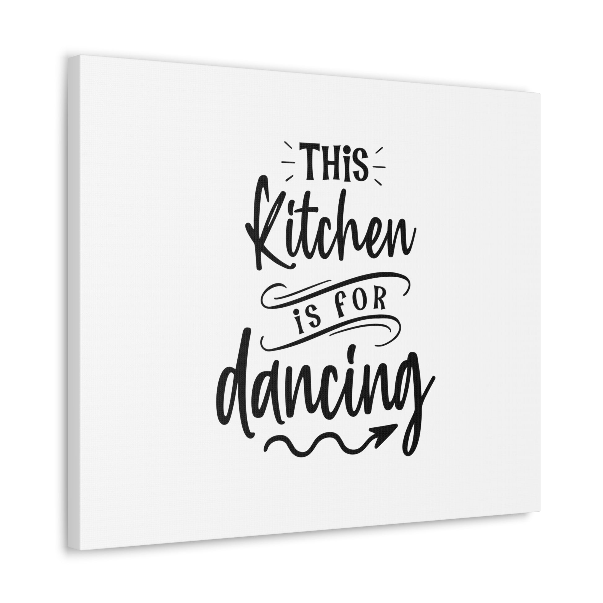 This Kitchen Is For Dancing, Kitchen quote canvas prints, Kitchen wall decor quotes, Kitchen canvas art, Funny kitchen quotes on canvas, Inspirational kitchen quotes