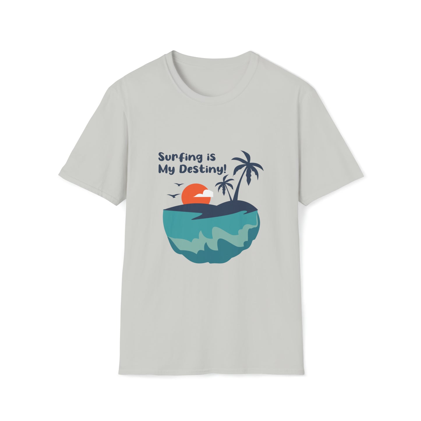 Surfing is My Destiny |Beach Lifestyle Shirts | Summer Vibe Apparel Ice Grey