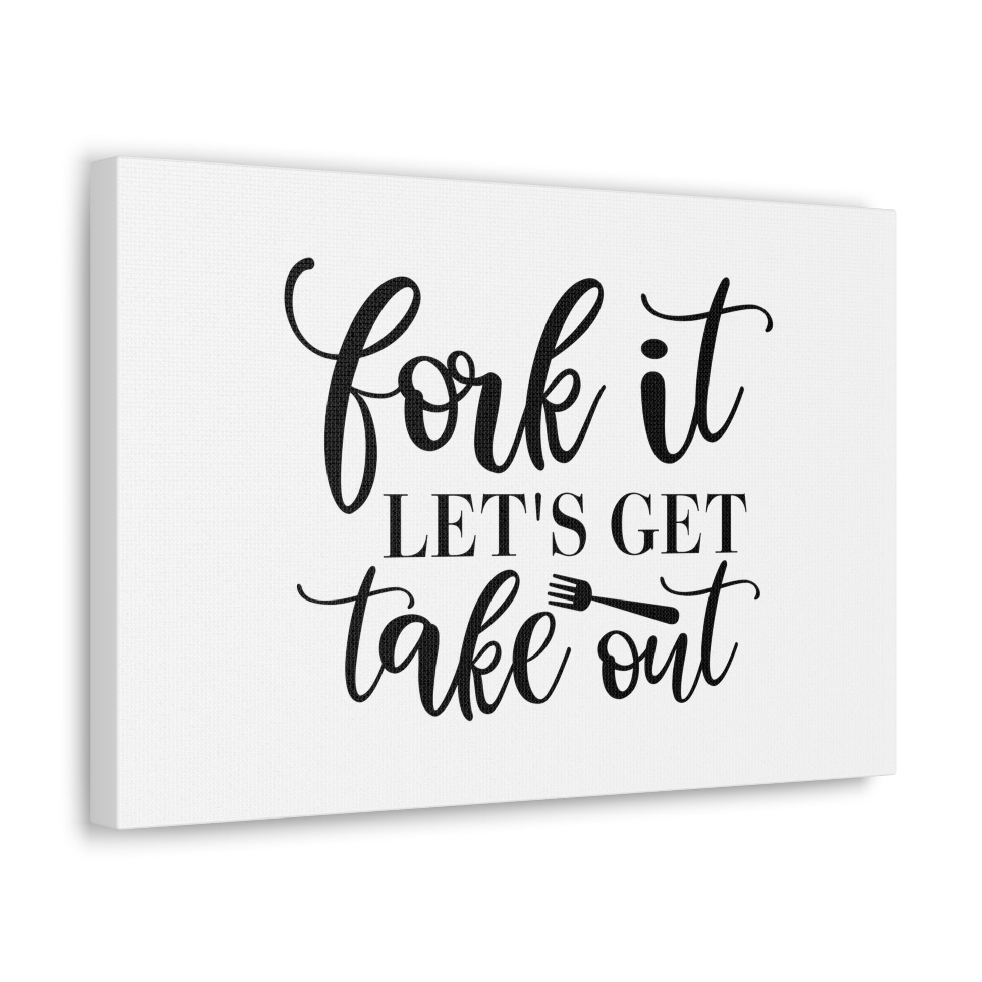 Fork It Let's Eat Takeout, Kitchen quote canvas prints, Kitchen wall decor quotes, Kitchen canvas art, Funny kitchen quotes on canvas, Inspirational kitchen quotes