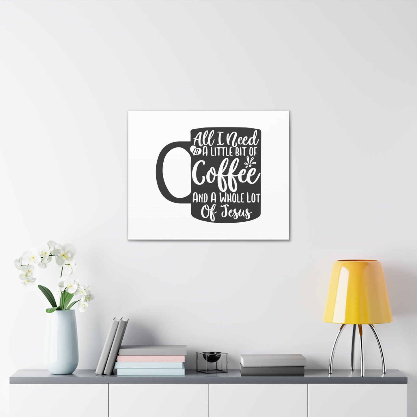 All I Need Is A Bit of Coffee, Kitchen quote canvas prints, Kitchen wall decor quotes, Kitchen canvas art, Funny kitchen quotes on canvas, Inspirational kitchen quotes