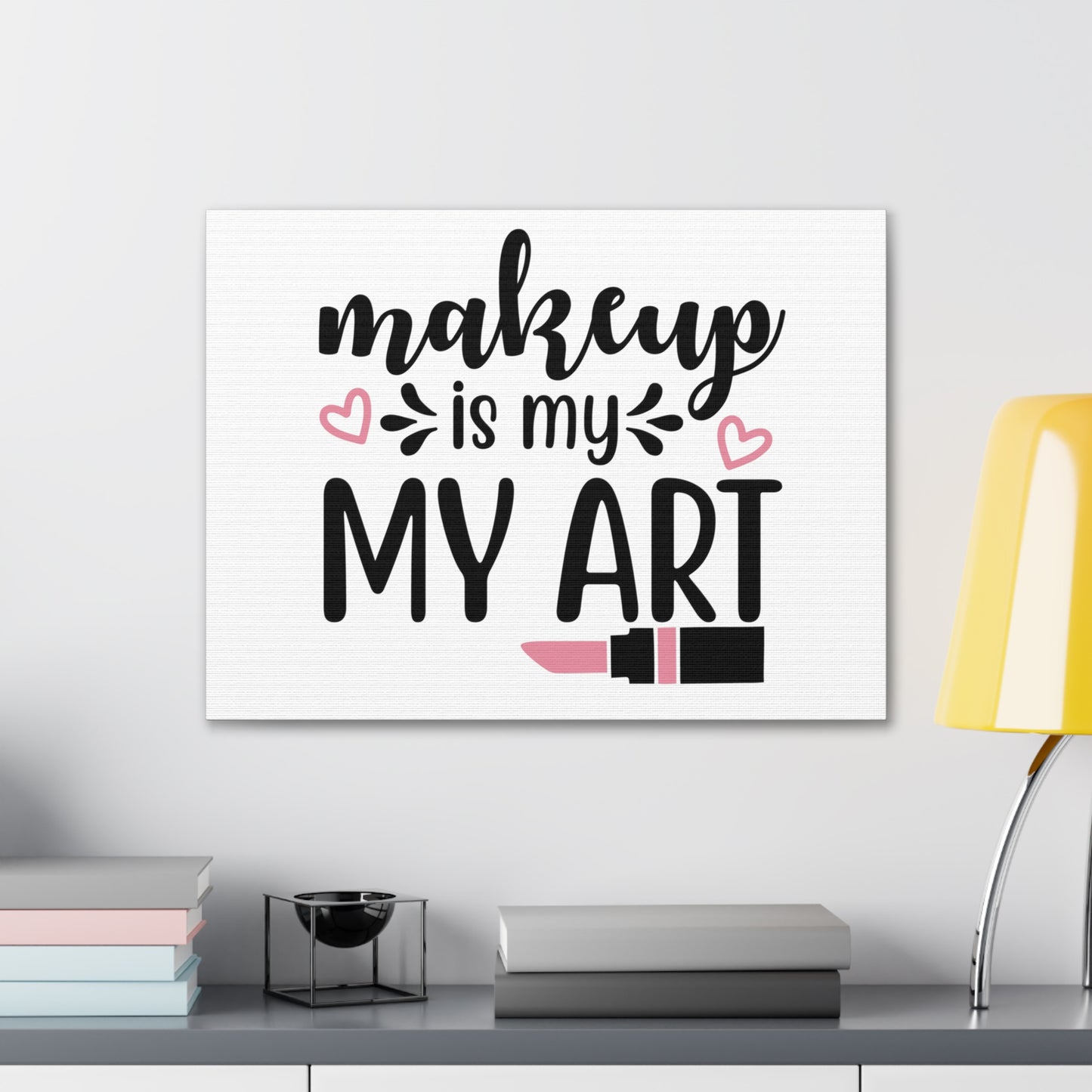 Makeup is My Art, Beauty quotes, Inspirational quotes, Motivational quotes, Positive affirmations, Self-love quotes, Inner beauty, Beauty and confidence 24″ x 18″ Premium Gallery Wraps (1.25″)