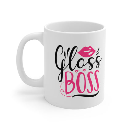 Gloss Boss, Personalized Mug Designs, Creative Coffee Cups, Unique Mug Artwork, Printed Coffee Mugs, Artist-Designed Mugs 11oz