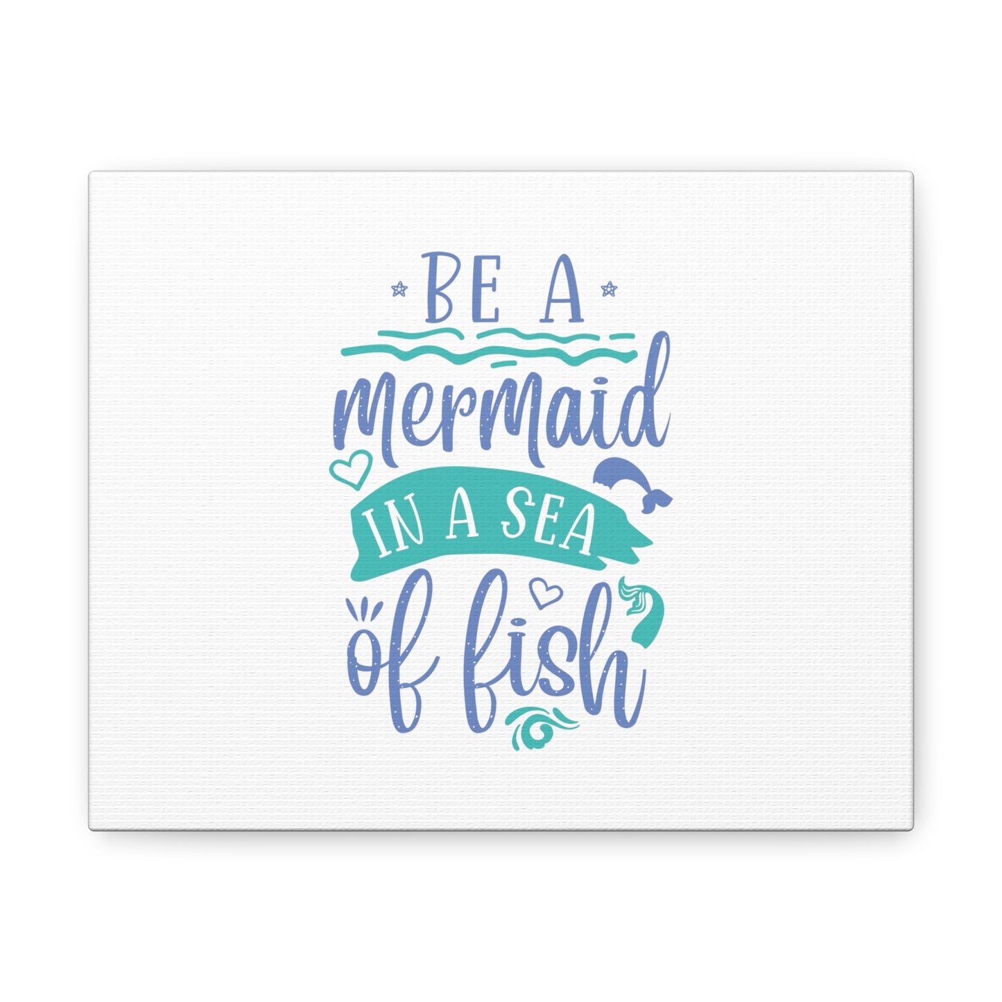 Be A Mermaid, Mermaid Wall Art, Coastal Mermaid Decor, Beach House Mermaid Signs, Nautical Mermaid Decor, Mermaid Nursery Wall Decor - SaviTraviDesigns