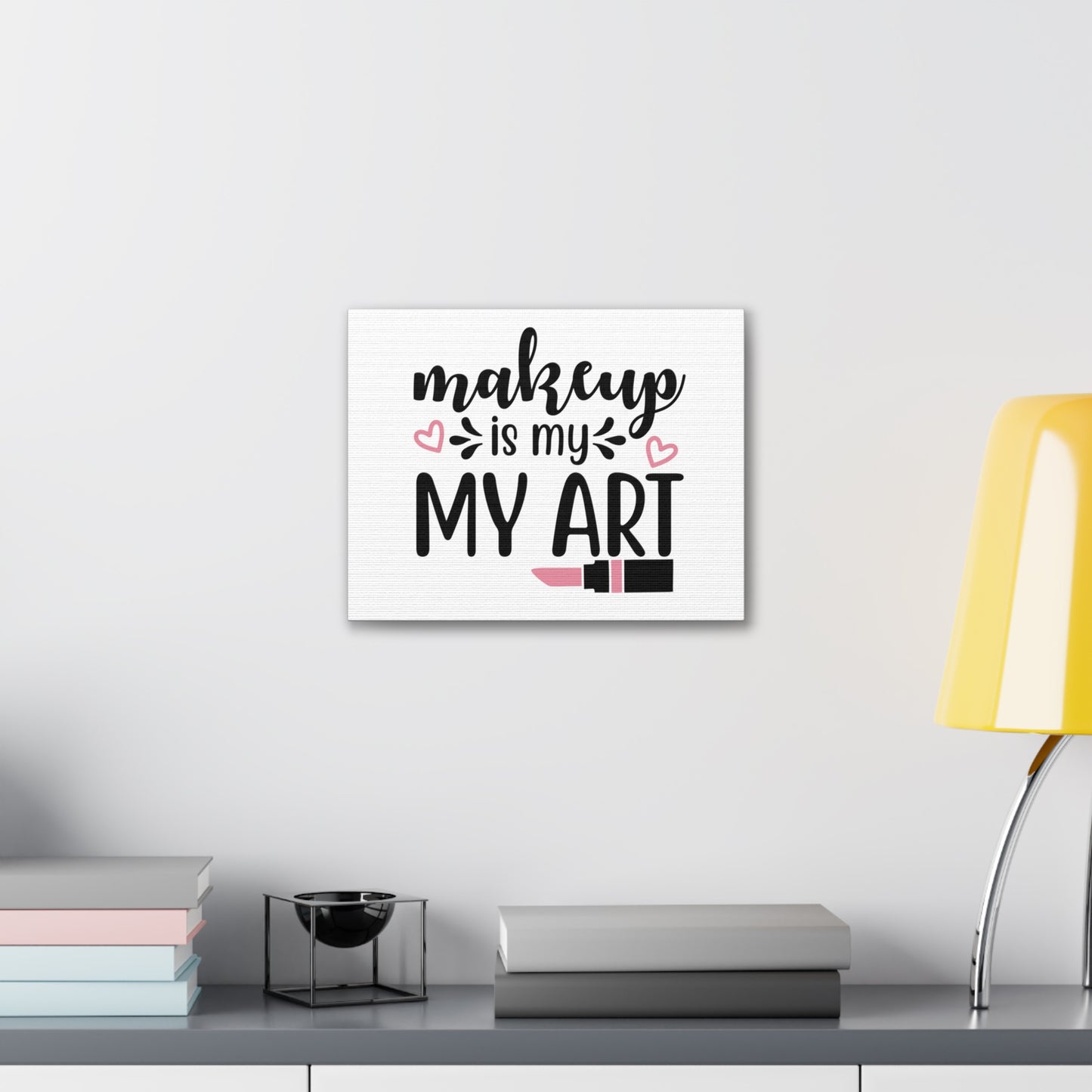 Makeup is My Art, Beauty quotes, Inspirational quotes, Motivational quotes, Positive affirmations, Self-love quotes, Inner beauty, Beauty and confidence 14″ x 11″ Premium Gallery Wraps (1.25″)