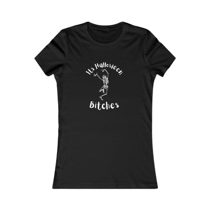 Its halloween Bitches, Graphic Tshirt, Halloween shirt, Women's Favorite Tee, Holiday Shirt Black