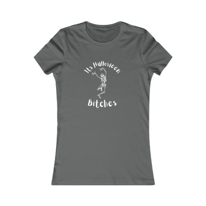 Its halloween Bitches, Graphic Tshirt, Halloween shirt, Women's Favorite Tee, Holiday Shirt Asphalt