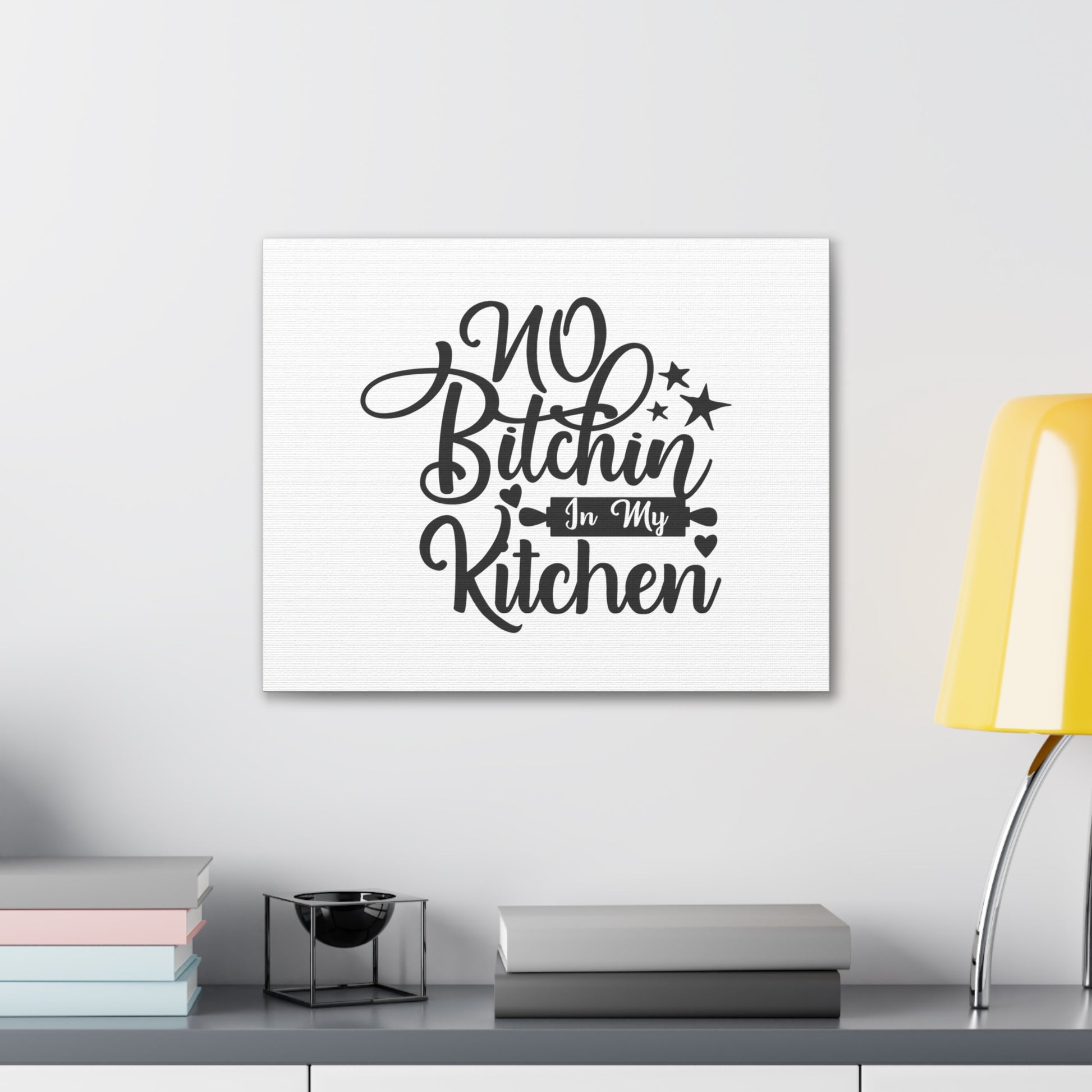 No Bitchin In My Kitchen, Kitchen quote canvas prints, Kitchen wall decor quotes, Kitchen canvas art, Funny kitchen quotes on canvas, Inspirational kitchen quotes - SaviTraviDesigns