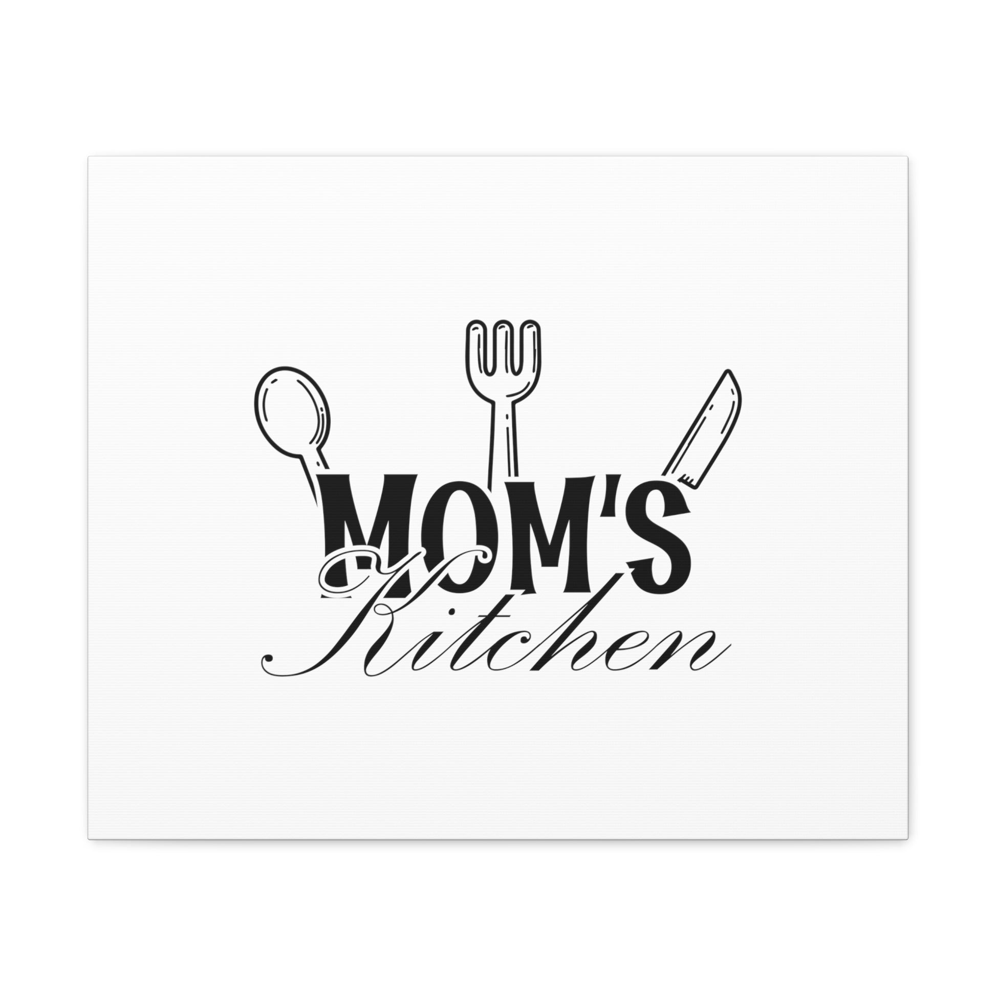 Mom's Kitchen, Kitchen quote canvas prints, Kitchen wall decor quotes, Kitchen canvas art, Funny kitchen quotes on canvas, Inspirational kitchen quotes - SaviTraviDesigns