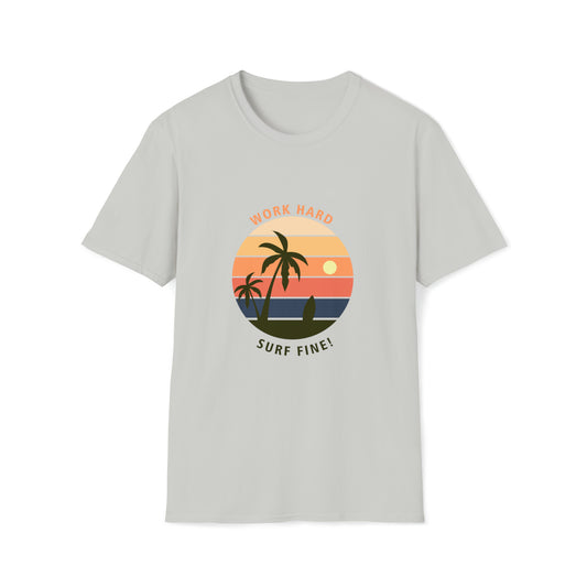 Work Hard Surf Fine, Beachwear Graphics, Tropical T-Shirt Designs, Ocean-Inspired Shirts, Surfing Graphics, Sun and Sand Apparel, Summer Wardrobe Essentials - SaviTraviDesigns