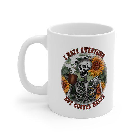 I Hate Everyone But Coffee Helps, Personalized Mug Designs, Creative Coffee Cups, Unique Mug Artwork, Printed Coffee Mugs, Artist-Designed Mugs 11oz