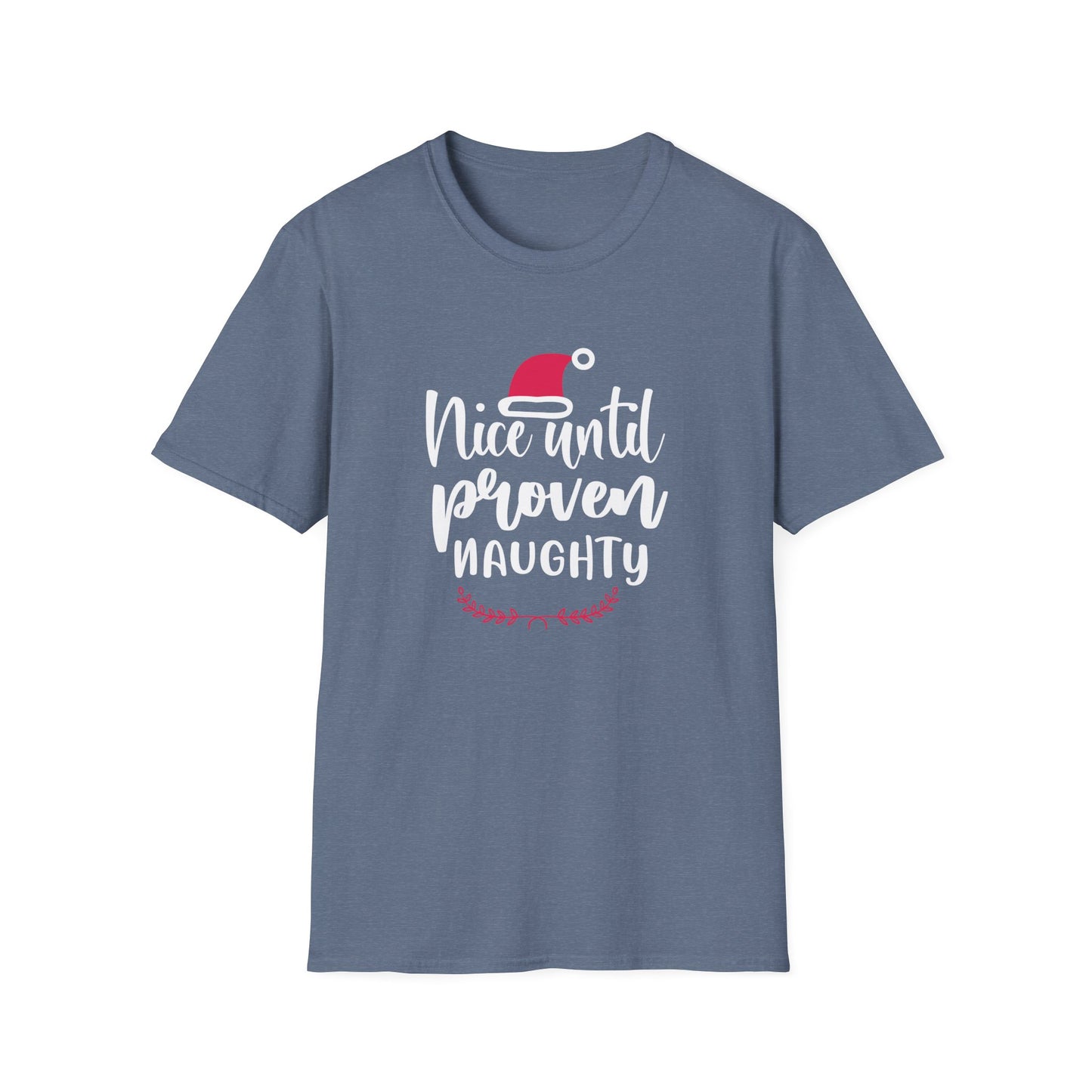 Nice Until Proven Naughty Holiday Graphic T Shirt Heather Indigo