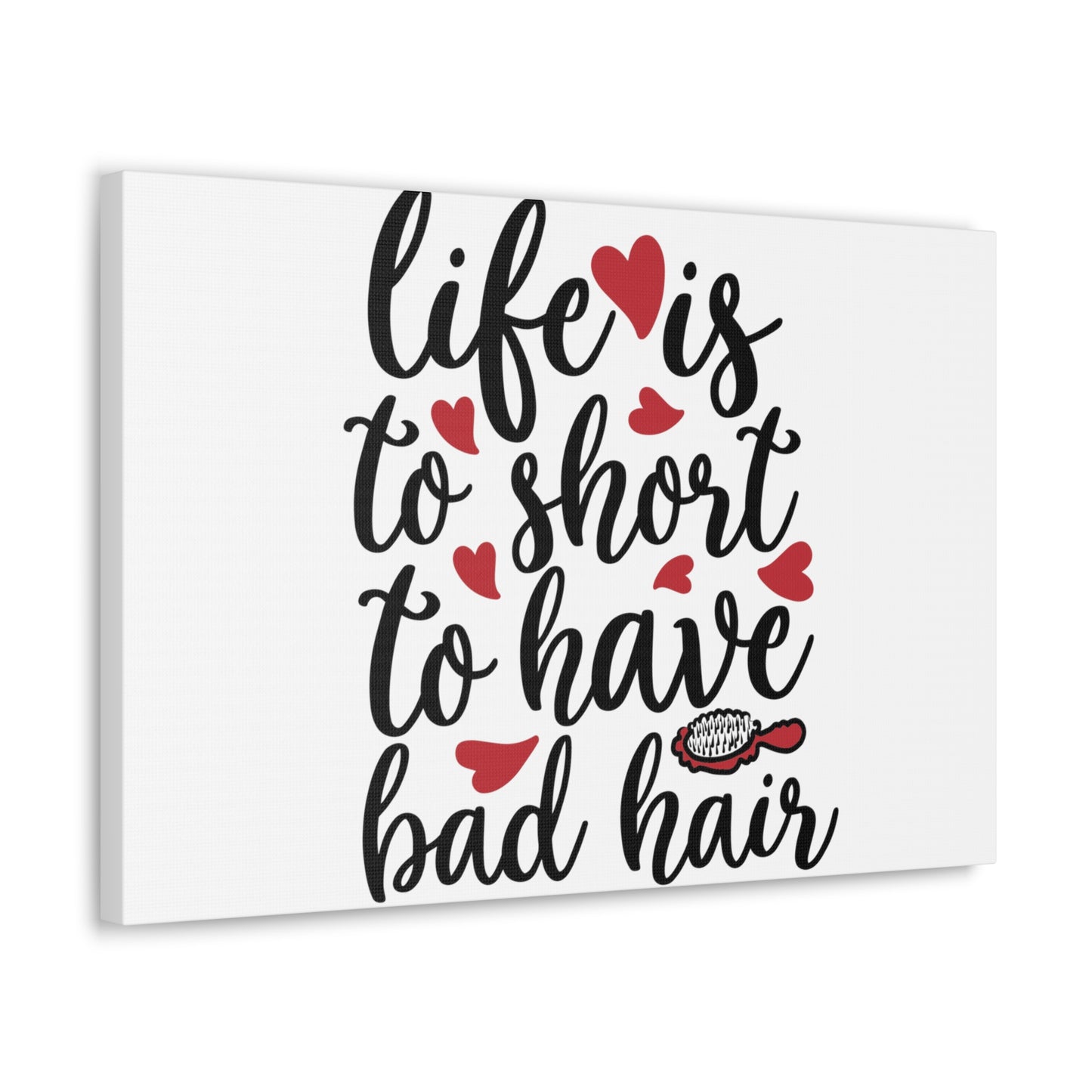 Life is too Short for Bad Hair, Beauty quotes, Inspirational quotes, Motivational quotes, Positive affirmations, Self-love quotes, Inner beauty, Beauty and confidence