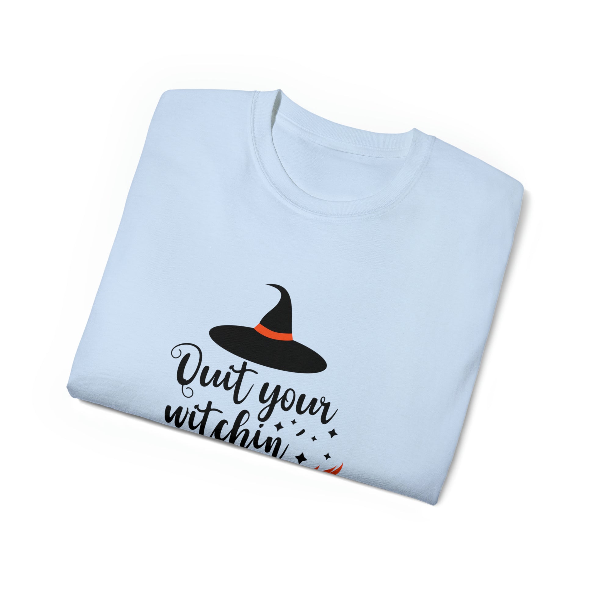 Quit Your Witchin, Halloween Graphic Shirts, Spooky Halloween Shirts, Scary Halloween Shirt Designs, Cute Halloween Graphic Tees, Funny Halloween Shirt Ideas - SaviTraviDesigns