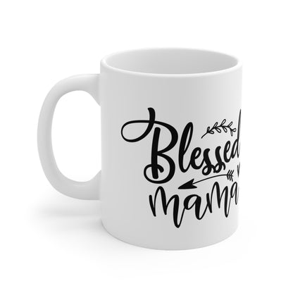 Blessed Mama, Personalized Mug Designs, Creative Coffee Cups, Unique Mug Artwork, Printed Coffee Mugs, Artist-Designed Mugs 11oz