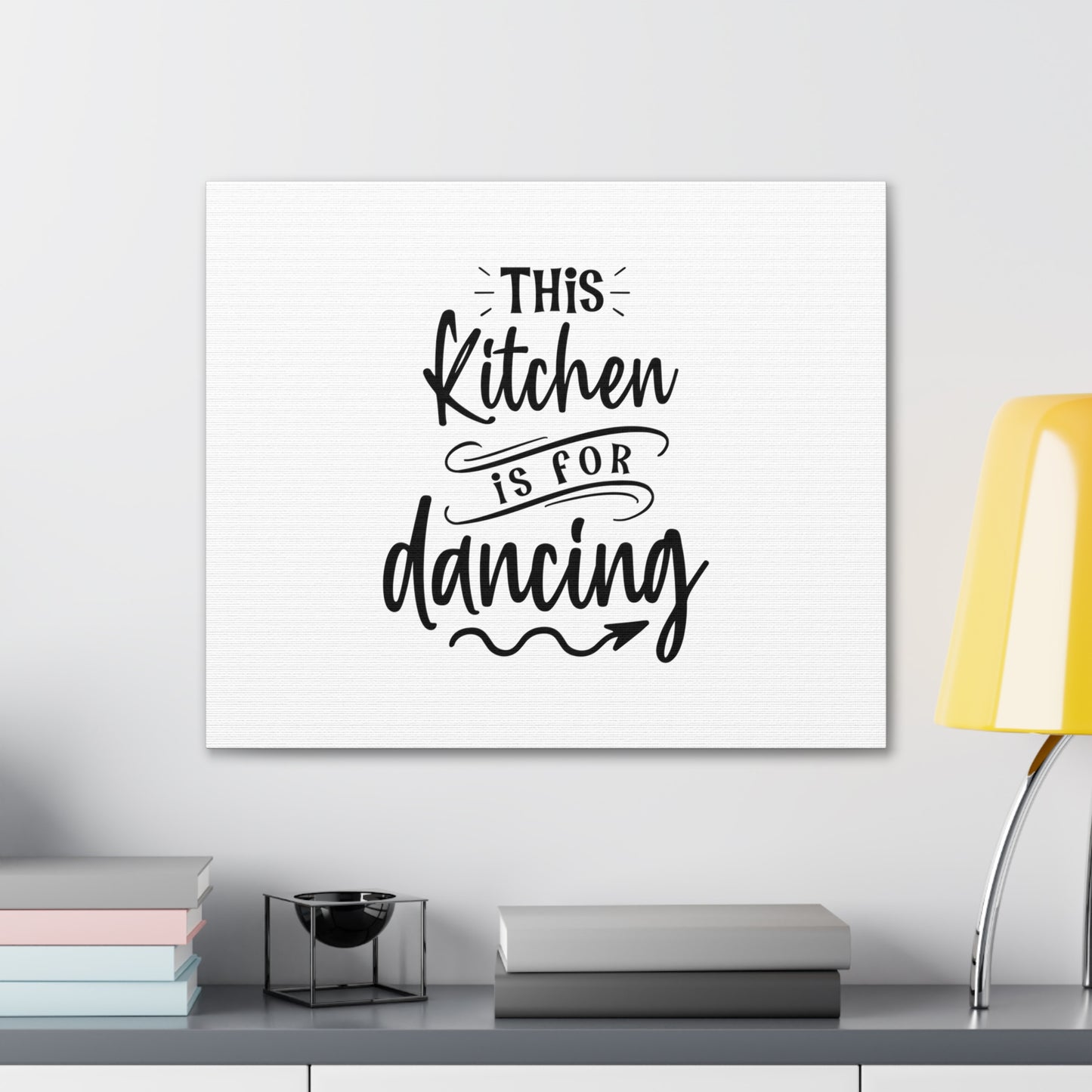 This Kitchen Is For Dancing, Kitchen quote canvas prints, Kitchen wall decor quotes, Kitchen canvas art, Funny kitchen quotes on canvas, Inspirational kitchen quotes