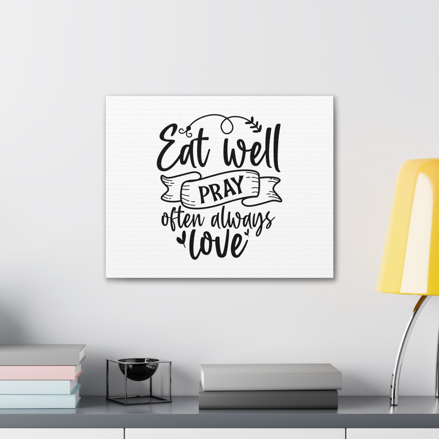 Eat Well Pray Often, Kitchen quote canvas prints, Kitchen wall decor quotes, Kitchen canvas art, Funny kitchen quotes on canvas, Inspirational kitchen quotes