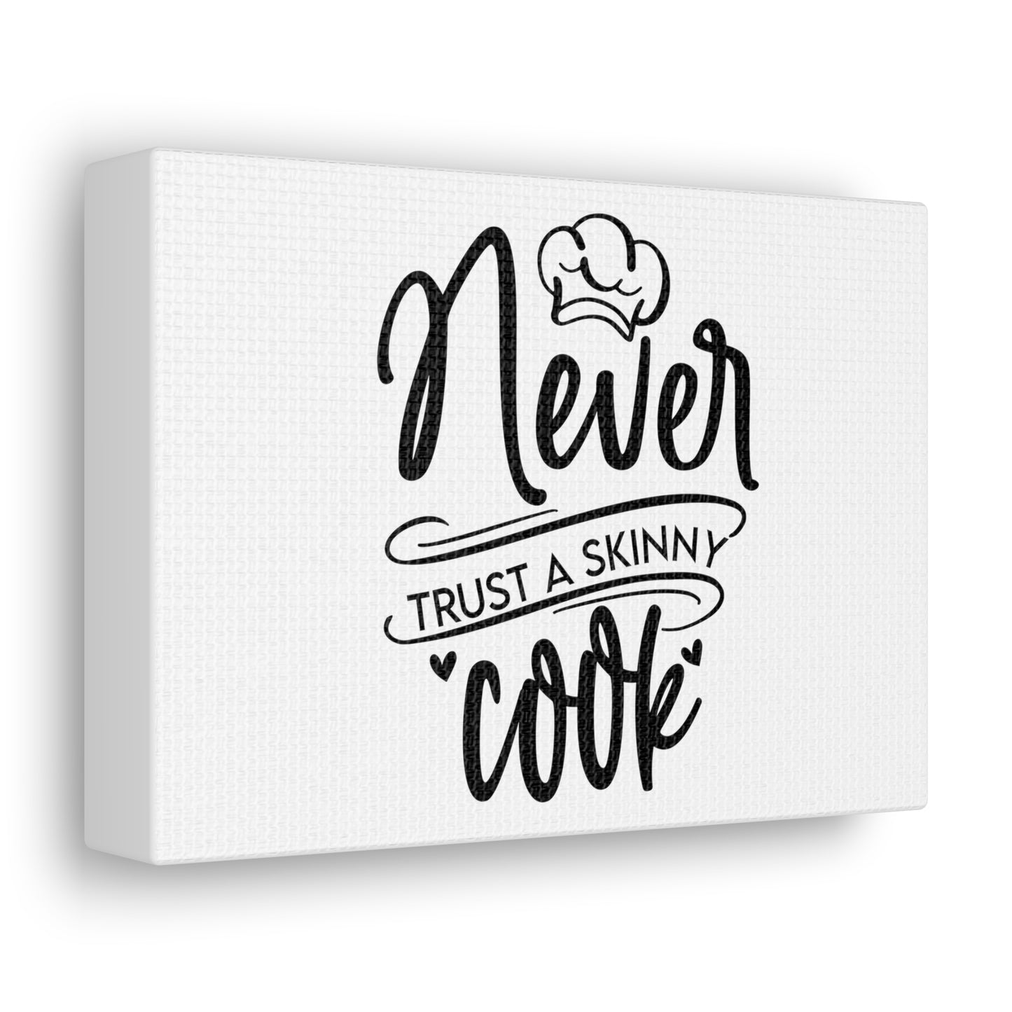 Never Trust A Skinny Cook, Kitchen quote canvas prints, Kitchen wall decor quotes, Kitchen canvas art, Funny kitchen quotes on canvas, Inspirational kitchen quotes - SaviTraviDesigns